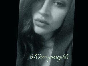 67Cherryontop60