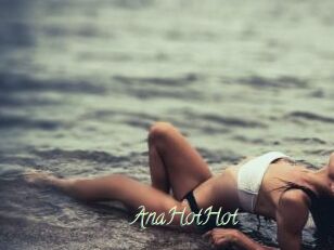 AnaHotHot