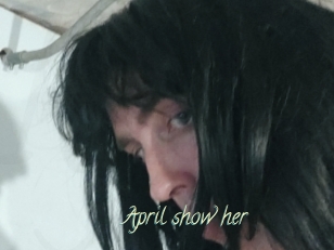 April_show_her