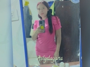Aslydayana