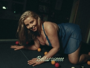Bellaroseeee