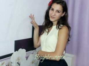 Brighbrunette