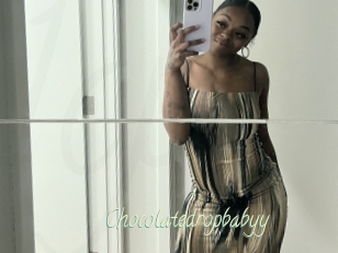 Chocolatedropbabyy