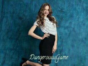DangerouusGame