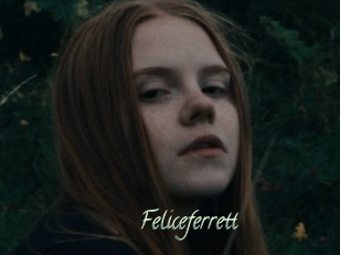 Feliceferrett