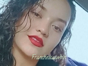Franchescaswith