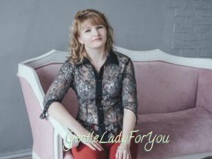 GentleLadyForYou