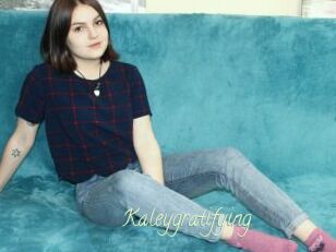 Kaleygratifying