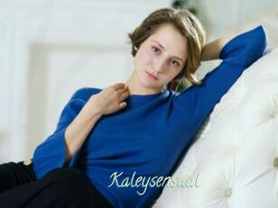 Kaleysensical