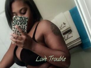 Love_Trouble