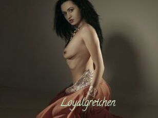 Loyalgretchen
