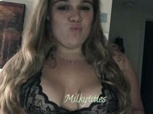 Milkytittes