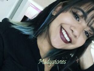 Madystones