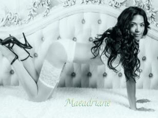 Maeadriane