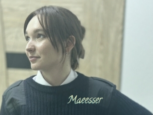 Maeesser