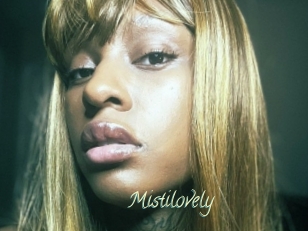 Mistilovely