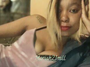 Moriah21mill