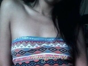 NikkiYouSoFine