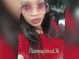 Oatmealthick3k