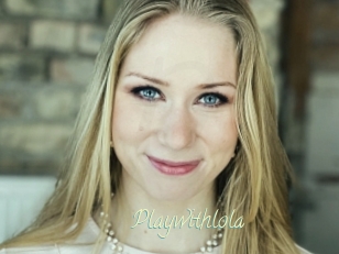 Playwithlola