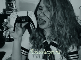Rousevangelina