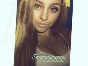 Shortyyyyyyyy
