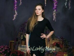 SoLovelyMaya