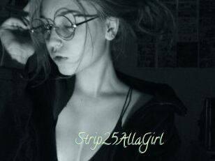 Strip25AllaGirl