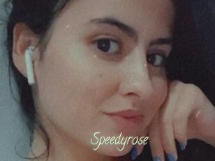 Speedyrose