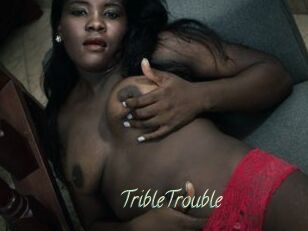 TribleTrouble