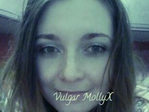 Vulgar_MollyX