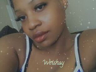 Wetshay