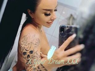 X_Your_Dream_XXX